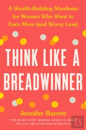 Think Like A Breadwinner