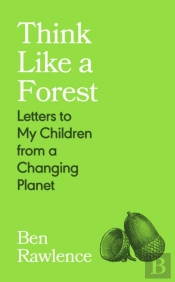 Think Like A Forest