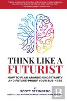 Think Like A Futurist