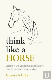 Think Like A Horse