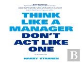 Think Like A Manager
