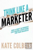 Think Like A Marketer
