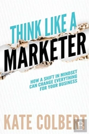 Think Like A Marketer