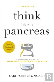 Think Like A Pancreas (Third Edition)