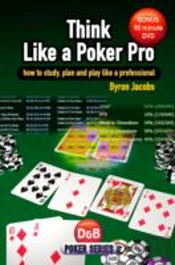 Think Like A Poker Pro