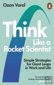 Think Like A Rocket Scientist
