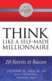 Think Like A Self-Made Millionaire