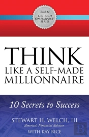 Think Like A Self-Made Millionaire