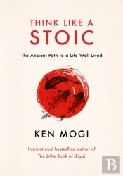 Think Like A Stoic