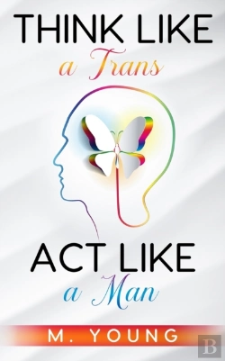 Bertrand.pt - Think Like A Trans, Act Like A Man Kindle Edition