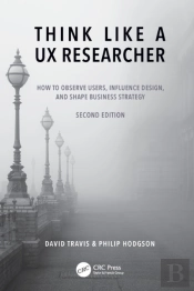 Think Like A Ux Researcher