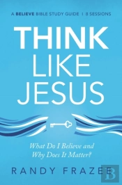 Think Like Jesus Bible Study Guide
