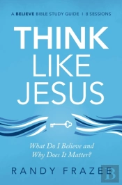 Think Like Jesus Bible Study Guide