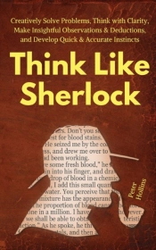 Think Like Sherlock: Creatively Solve Pr