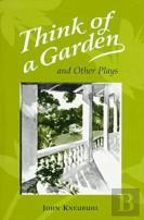 Think Of A Garden