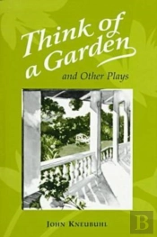 Think Of A Garden