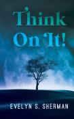 Think On It!