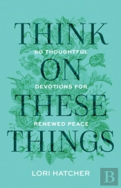 Think On These Things