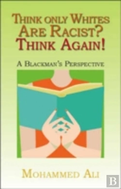 Bertrand.pt - Think Only Whites Are Racist? Think Again!