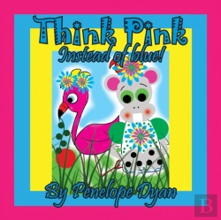 Bertrand.pt - Think Pink Instead Of Blue!