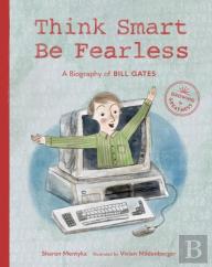 Think Smart, Be Fearless