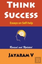 Think Success: Essays On Self-Help