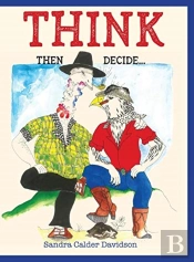 Think Then Decide