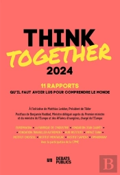 Think Together : 11 Rapports Qu'Il Faut Avoir Lus Pour Comprendre Le Monde (Édition 2024)