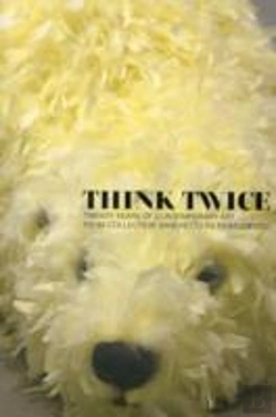 Bertrand.pt - Think Twice: Twenty Years Of Contemporary Art From Collection Sandretto Re Rebaudengo