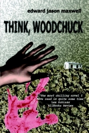 Think, Woodchuck