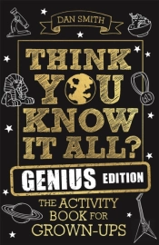 Think You Know It All? Genius Edition