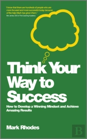 Think Your Way To Success