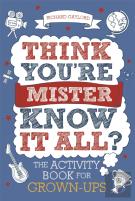 Think You'Re Mister Know-It-All?