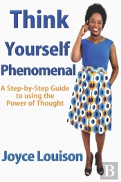 Think Yourself Phenomenal