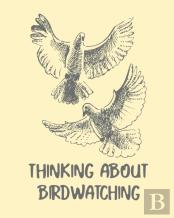 Thinking About Birdwatching