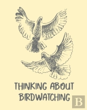 Thinking About Birdwatching