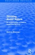 Thinking About Nature (Routledge Revivals)