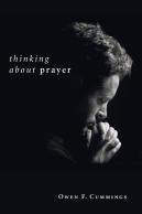 Thinking About Prayer