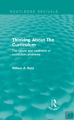 Bertrand.pt - Thinking About The Curriculum (Routledge Revivals)