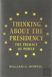 Thinking About The Presidency