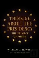 Thinking About The Presidency