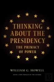 Thinking About The Presidency