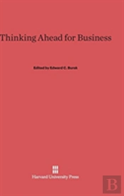 Thinking Ahead For Business