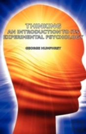 Thinking - An Introduction To Its Experi