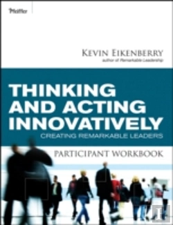 Bertrand.pt - Thinking And Acting Innovatively Participant Workbook