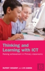 Thinking And Learning With Ict