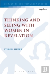 Thinking And Seeing With Women In Revelation