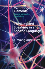 Thinking And Speaking In A Second Language