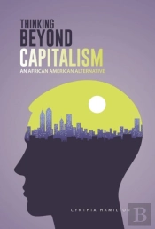 Thinking Beyond Capitalism