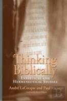 Thinking Biblically Â€“ Exegetical And Hermeneutical Studies